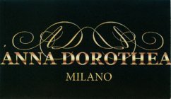 ANNA DOROTHEA MILANO