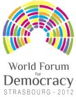 WORLD FORUM FOR DEMOCRACY STRASBOURG - 2012