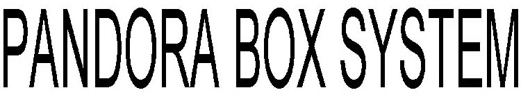 PANDORA BOX SYSTEM