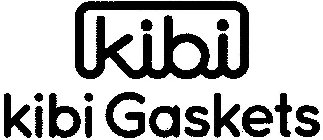 KIBI KIBI GASKETS