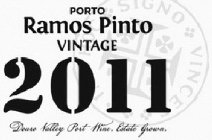 PORTO RAMOS PINTO VINTAGE 2011 DOURO VALLEY PORT WINE. ESTATE GROWN IN HOC SIGNO VINCES