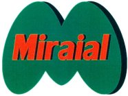 M MIRAIAL