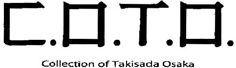 C.O.T.O. COLLECTION OF TAKISADA OSAKA