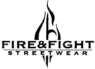 FIRE & FIGHT STREETWEAR