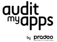 AUDIT MY APPS BY PRADEO SECURITY SYSTEMS