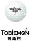 TOBIEMON 7