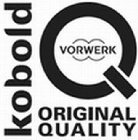 KOBOLD Q VORWERK ORIGINAL QUALITY