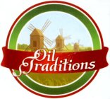 OIL TRADITIONS