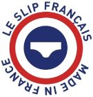 LE SLIP FRANÇAIS MADE IN FRANCE