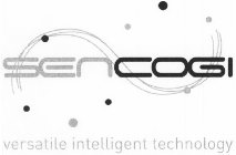 SENCOGI VERSATILE INTELLIGENT TECHNOLOGY