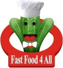 FAST FOOD 4 ALL