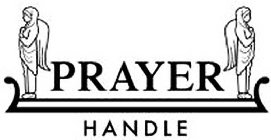 PRAYER HANDLE
