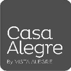 CASA ALEGRE BY VISTA ALEGRE