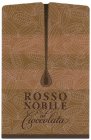 ROSSO NOBILE AL CIOCCOLATA