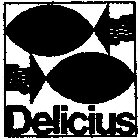 DELICIUS