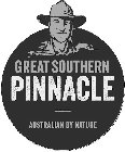 GREAT SOUTHERN PINNACLE AUSTRALIAN BY NATURE