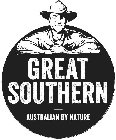 GREAT SOUTHERN AUSTRALIAN BY NATURE