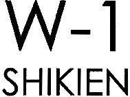 W-1 SHIKIEN