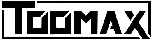 TOOMAX