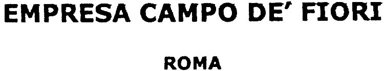 EMPRESA CAMPO DE' FIORI ROMA