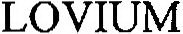 LOVIUM