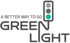 A BETTER WAY TO GO GREEN LIGHT