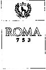 ROMA 753 IN TABACCO VERITAS DCCLIII