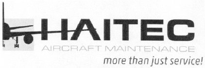 HAITEC AIRCRAFT MAINTENANCE MORE THAN JUST SERVICE!