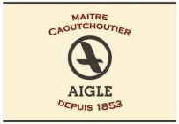 AIGLE MAITRE CAOUTCHOUTIER DEPUIS 1853