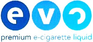 EVO PREMIUM E-CIGARETTE LIQUID