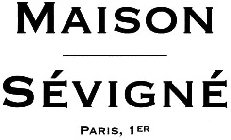 MAISON SÉVIGNÉ PARIS, 1ER