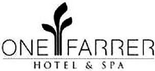 ONE FARRER HOTEL & SPA