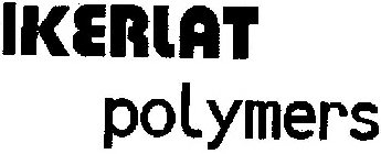 IKERLAT POLYMERS