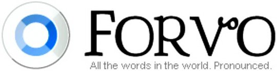 FORVO ALL THE WORDS IN THE WORLD. PRONOUNCED.