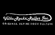 VOLKS ROCK'N' ROLLER INC. ORIGINAL ALPINE ROCK CULTURE