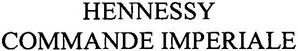 HENNESSY COMMANDE IMPERIALE
