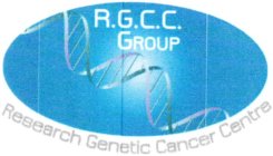 R.G.C.C. GROUP RESEARCH GENETIC CANCER CENTRE