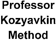 PROFESSOR KOZYAVKIN METHOD