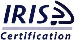 IRIS CERTIFICATION