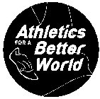 ATHLETICS FOR A BETTER WORLD