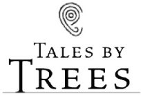 TALES BY TREES