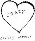 CRAZY CRAZY HEART