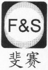 F&S