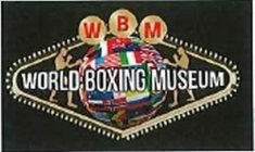 WBM WORLD BOXING MUSEUM