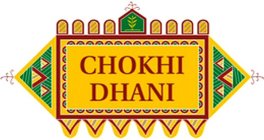 CHOKHI DHANI