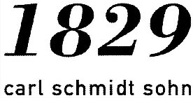 1829 CARL SCHMIDT SOHN
