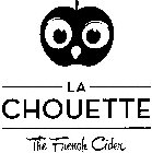LA CHOUETTE THE FRENCH CIDER