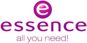 E ESSENCE ALL YOU NEED!