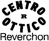 CENTRO R OTTICO REVERCHON
