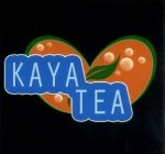 KAYA TEA